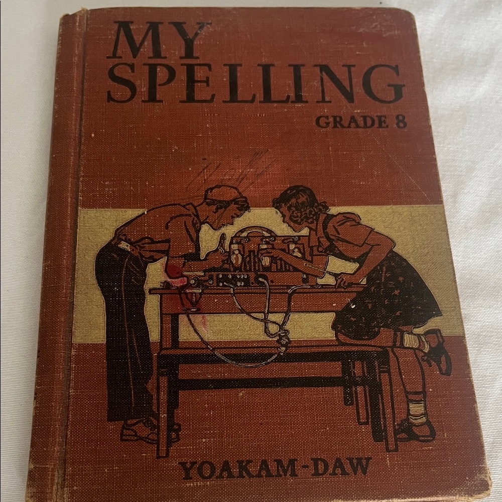1940’s My Spelling Book Grade 8 Yoakham-Daw Vintage Book